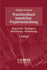 Praxishandbuch der Immobilien-Projektentwicklung - Schäfer, Jürgen; Conzen, Georg