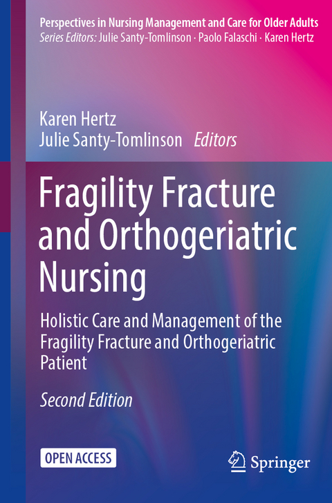 Fragility Fracture and Orthogeriatric Nursing - 
