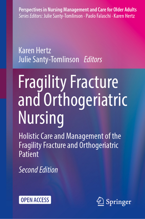Fragility Fracture and Orthogeriatric Nursing - 