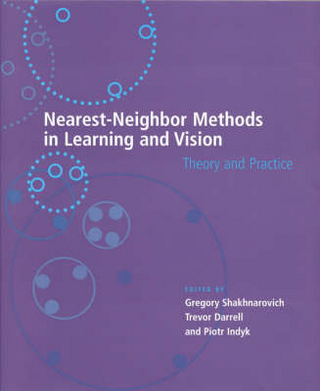 Nearest-Neighbor Methods in Learning and Vision - Trevor Darrell; Massachusetts Institute of Technology) Indyk Piotr (Professor; Gregory Shakhnarovich