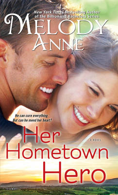 Her Hometown Hero - Melody Anne