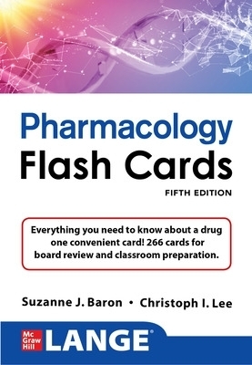 LANGE Pharmacology Flash Cards, Fifth Edition - Suzanne Baron, Christoph Lee
