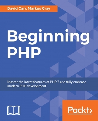 Beginning PHP - David Carr, Markus Gray