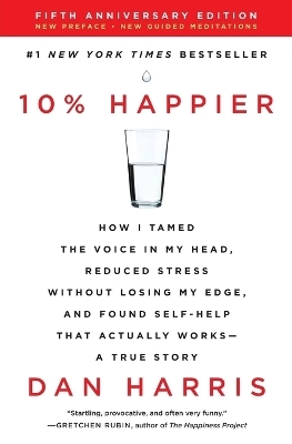 10% Happier Revised Edition - Dan Harris