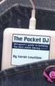 Pocket DJ - Sarah Lewitinn
