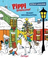 Pippi Langstrumpf feiert Weihnachten - Astrid Lindgren