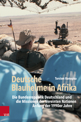 Deutsche Blauhelme in Afrika - torsten konopka