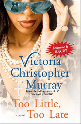 Too Little, Too Late - Victoria Christopher Murray