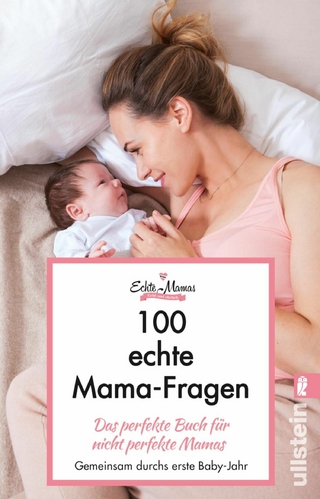 100 echte Mama-Fragen - Echte Mamas