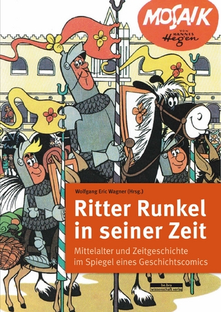 Ritter Runkel in seiner Zeit - Wolfgang Eric Wagner