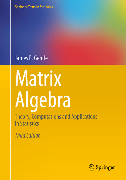 Matrix Algebra - James E. Gentle