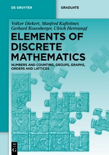Elements of Discrete Mathematics - Volker Diekert, Manfred Kufleitner, Gerhard Rosenberger, Ulrich Hertrampf