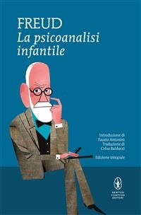 La psicoanalisi infantile - Sigmund Freud