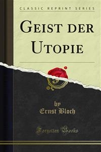 Geist der Utopie - Ernst Bloch