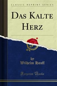 Das Kalte Herz - Wilhelm Hauff