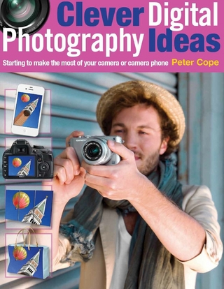 Clever Digital Photography Ideas - Peter Cope