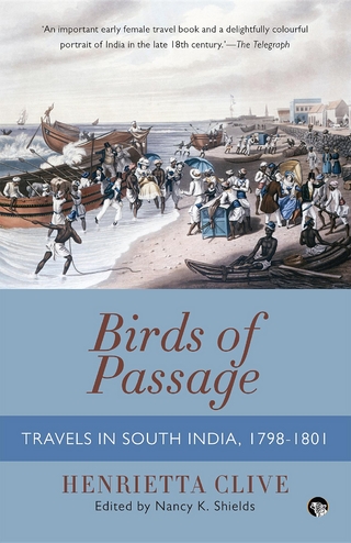 Birds of Passage - Henrietta Clive; Nancy K. Shields