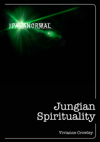 Jungian Spirituality - Vivianne Crowley