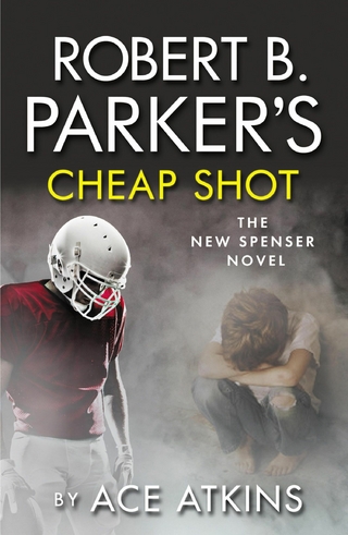 Robert B. Parker's Cheap Shot - Ace Atkins; Robert B Parker