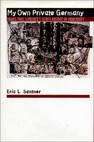 My Own Private Germany - Eric L. Santner