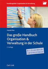 Das große Handbuch Organisation & Verwaltung in der Schule - Mier, Harald