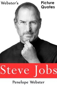 Webster's Steve Jobs Picture Quotes - Penelope Webster