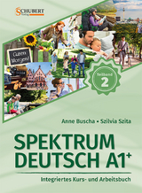 Spektrum Deutsch A1+: Teilband 2 - Buscha, Anne; Szita, Szilvia