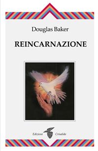 Reincarnazione - Douglas Baker