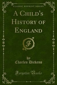 A Child's History of England - Charles Dickens