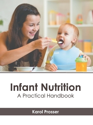 Infant Nutrition: A Practical Handbook - 
