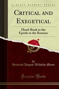 Critical and Exegetical - Heinrich August Wilhelm Meyer