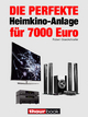Die perfekte Heimkino-Anlage für 7000 Euro: 1hourbook Robert Glueckshoefer Author