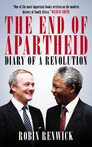 The End of Apartheid - Robin Renwick