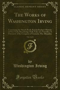 The Works of Washington Irving - Washington Irving