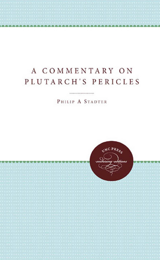 A Commentary on Plutarch's Pericles - Philip A. Stadter