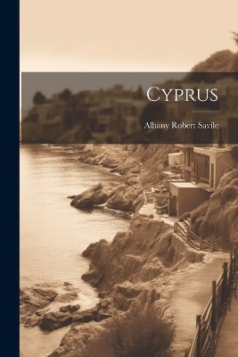 Cyprus - Albany Robert Savile