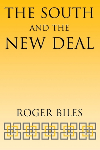 The South and the New Deal - Roger Biles