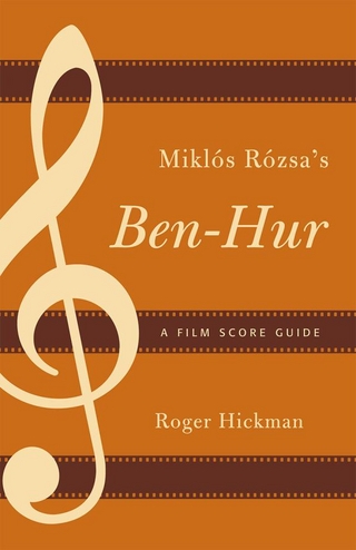 Miklos Rozsa's Ben-Hur - Roger Hickman
