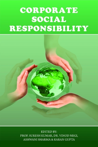 Corporate Social Responsibility - Prof. Suresh Kumar; Dr. Vinod Negi