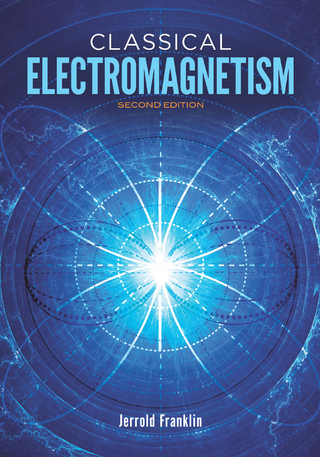 Classical Electromagnetism - Jerrold Franklin