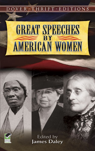 Great Speeches by American Women - James Daley