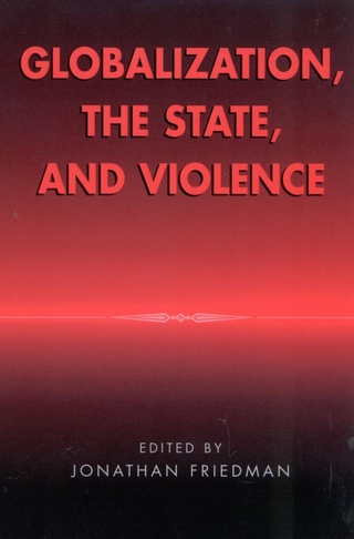 Globalization, the State, and Violence - Jonathan Friedman