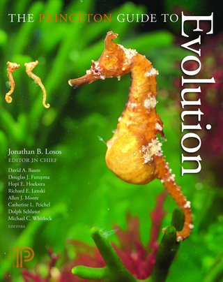 The Princeton Guide to Evolution - Jonathan B. Losos; David A. Baum; Douglas J. Futuyma; Hopi E. Hoekstra; Richard E. Lenski; Allen J.