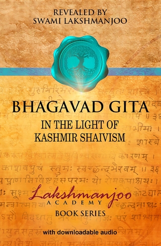 Bhagavad Gita - Swami Lakshmanjoo; John Hughes