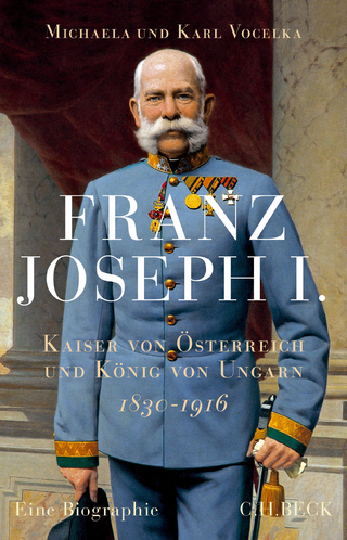 Franz Joseph I. - Michaela Vocelka; Karl Vocelka