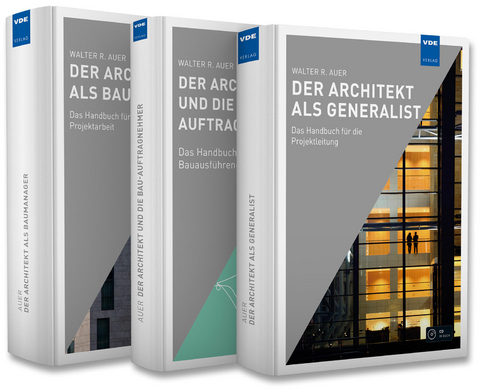 Der Architekt - Handbücher für die Praxis - Walter R. Auer