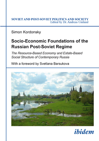 Socio-Economic Foundations of the Russian Post-Soviet Regime - Simon Kordonsky
