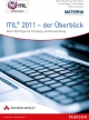 ITIL® 2011 - der Überblick - Martin Bucksteeg;  Nadin Ebel;  Frank Eggert;  Justus Meier;  Bodo Zurhausen