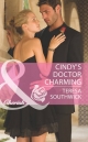 Cindy's Doctor Charming (Mills & Boon Cherish) (Men of Mercy Medical, Book 6) - Teresa Southwick