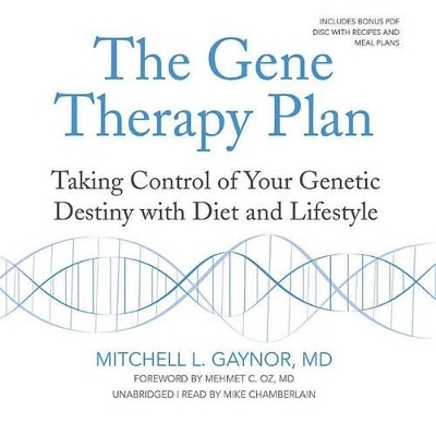 The Gene Therapy Plan - Mitchell L Gaynor